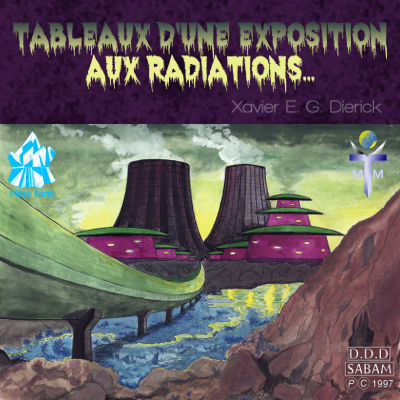 Tableaux d'une exposition aux radiations, musique de Xavier E. G. Dierick